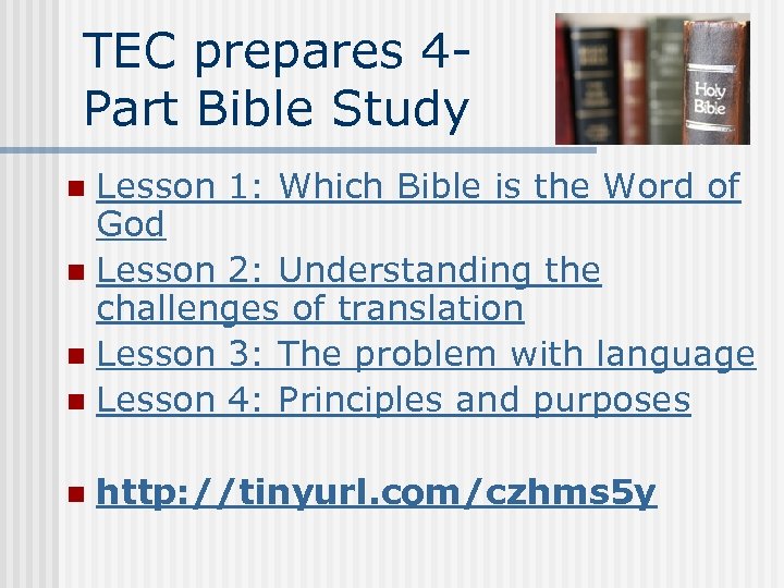 TEC prepares 4 Part Bible Study Lesson 1: Which Bible is the Word of