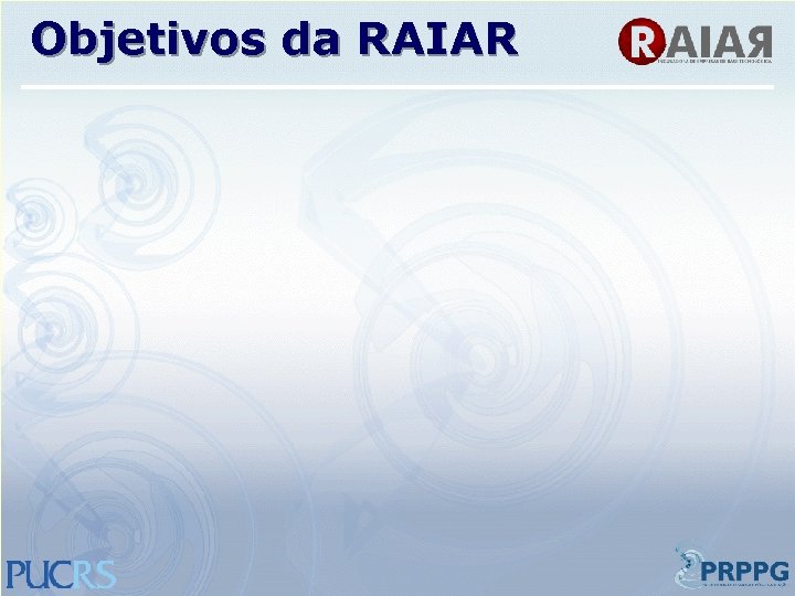 Objetivos da RAIAR 