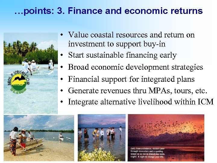 …points: 3. Finance and economic returns • Value coastal resources and return on investment