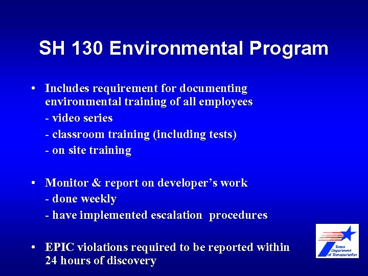SH 130 Environmental Program • Includes requirement for documenting environmental training of all employees