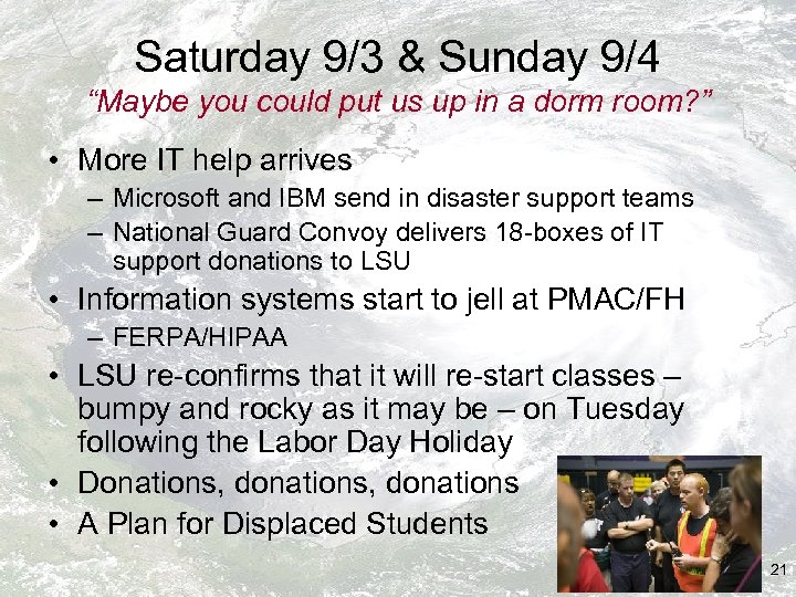 Saturday 9/3 & Sunday 9/4 “Maybe you could put us up in a dorm