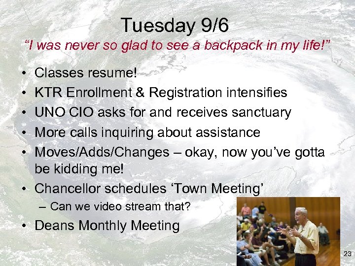 Tuesday 9/6 “I was never so glad to see a backpack in my life!”