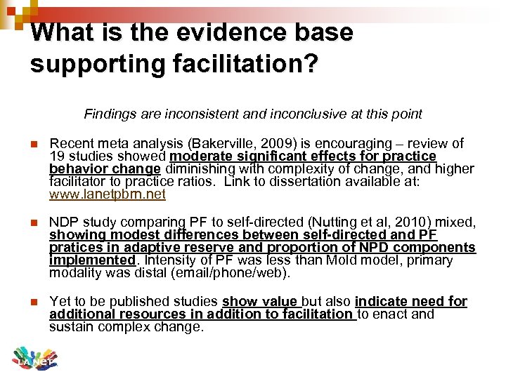 What is the evidence base supporting facilitation? Findings are inconsistent and inconclusive at this