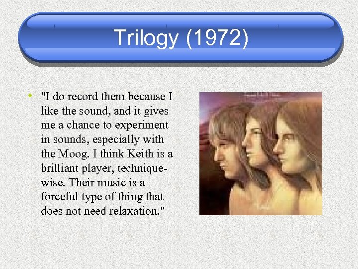 Trilogy (1972) • 