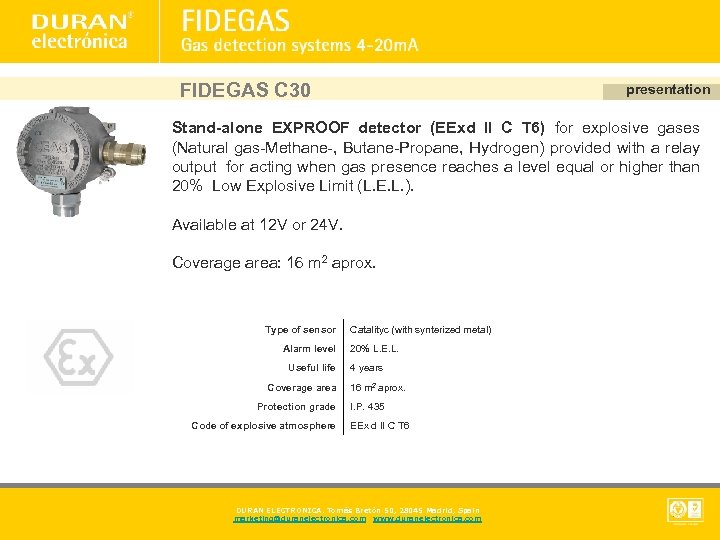 FIDEGAS C 30 presentation Stand-alone EXPROOF detector (EExd II C T 6) for explosive