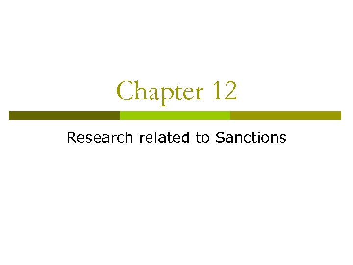 Chapter 12 Research related to Sanctions 