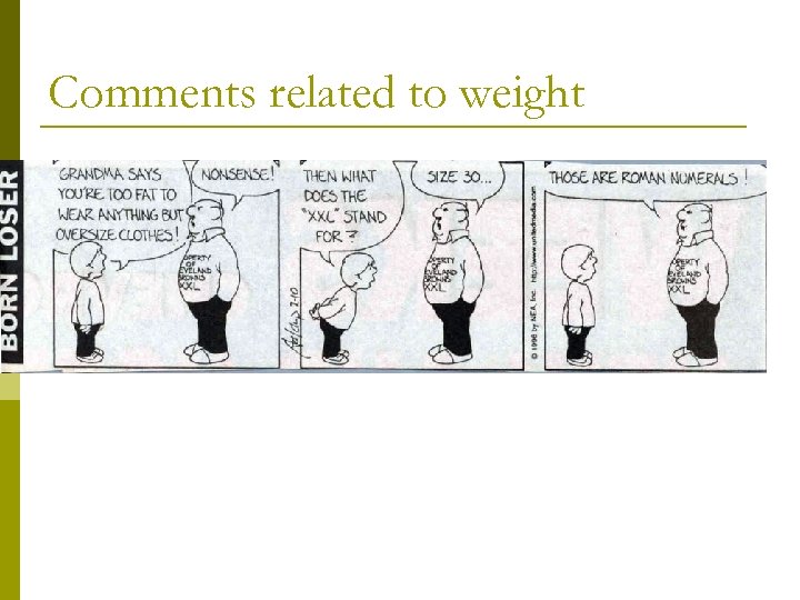 Comments related to weight 