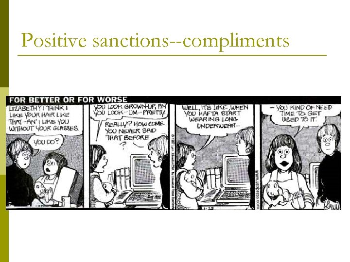 Positive sanctions--compliments 