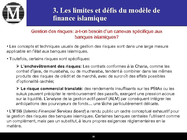 3. Les limites et défis du modèle de finance islamique Gestion des risques: a-t-on