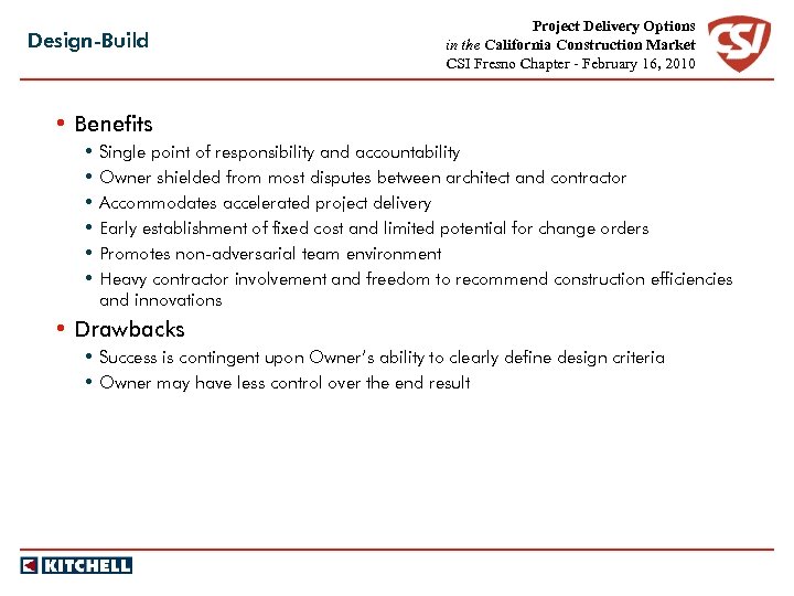 Design-Build Project Delivery Options in the California Construction Market CSI Fresno Chapter - February