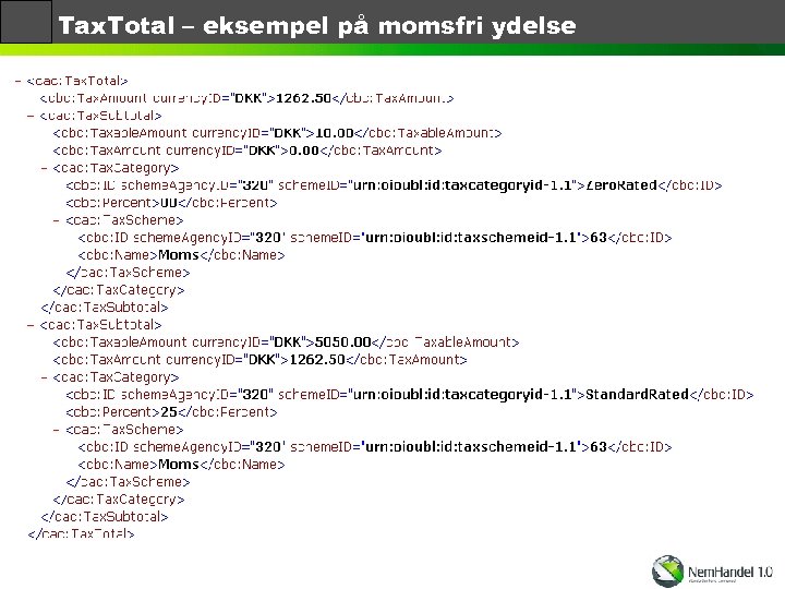 Tax. Total – eksempel på momsfri ydelse 