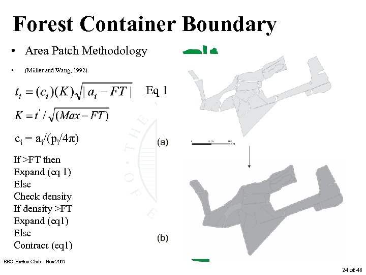 Forest Container Boundary • Area Patch Methodology • (Müller and Wang, 1992) Eq 1