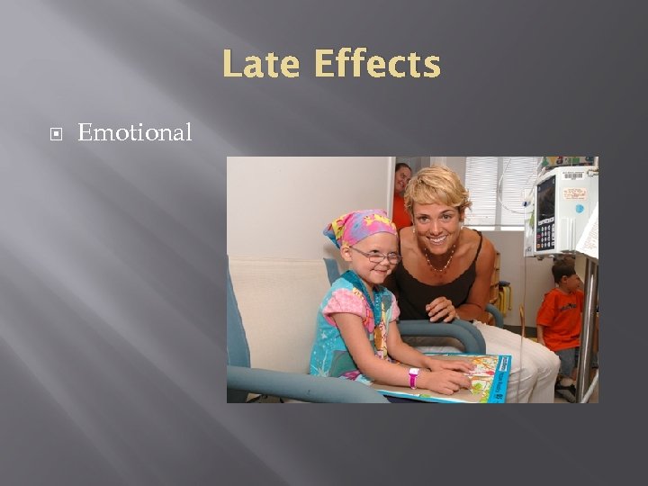 Late Effects Emotional 