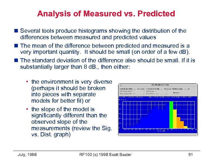 Analysis of Measured vs. Predicted n Several tools produce histograms showing the distribution of