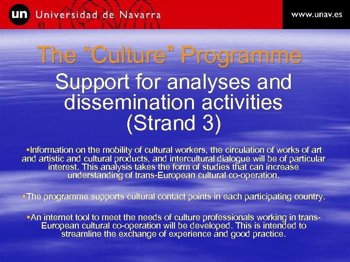 The “Culture” Programme Support for analyses and dissemination activities (Strand 3) §Information on the