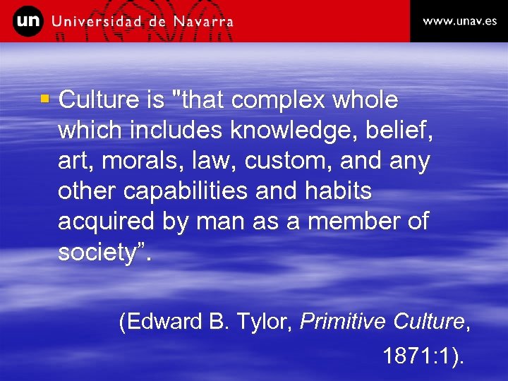 § Culture is 