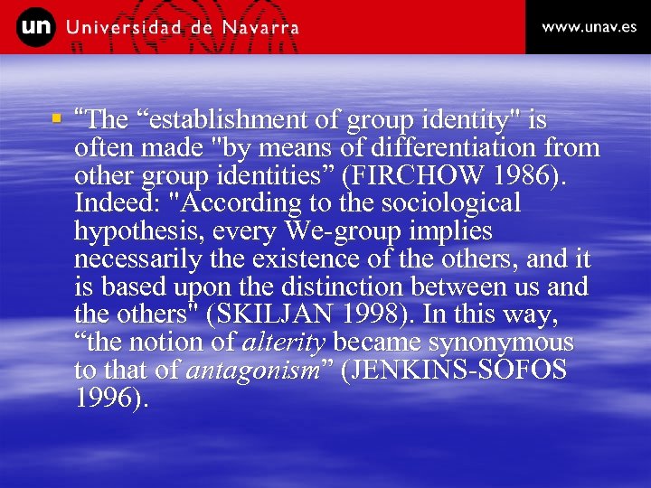 § “The “establishment of group identity