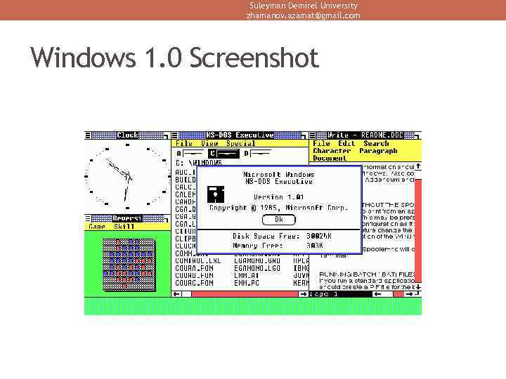 Suleyman Demirel University zhamanov. azamat@gmail. com Windows 1. 0 Screenshot 