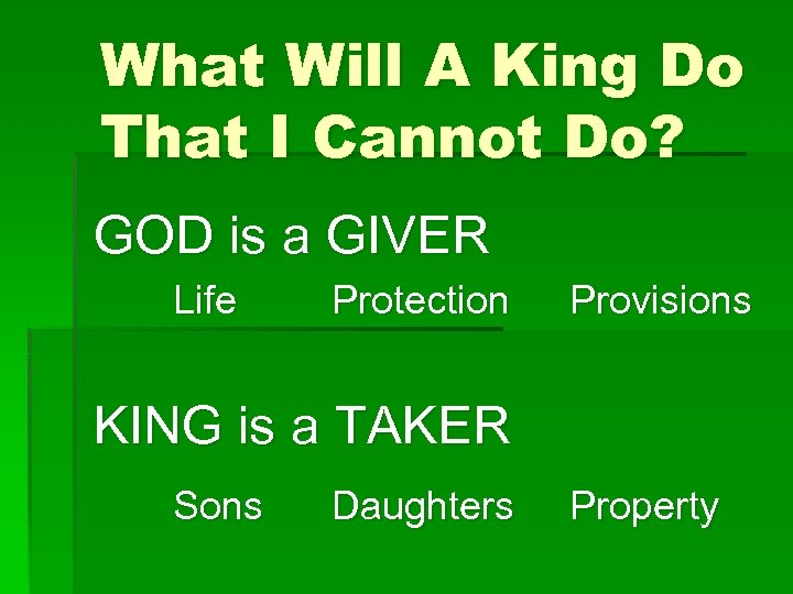 What Will A King Do That I Cannot Do? GOD is a GIVER Life