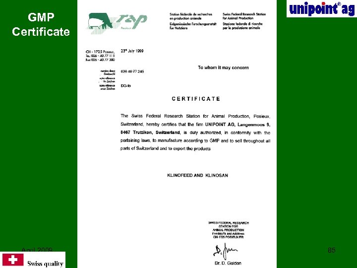 GMP Certificate April 2009 Unipoint AG, Switzerland 85 