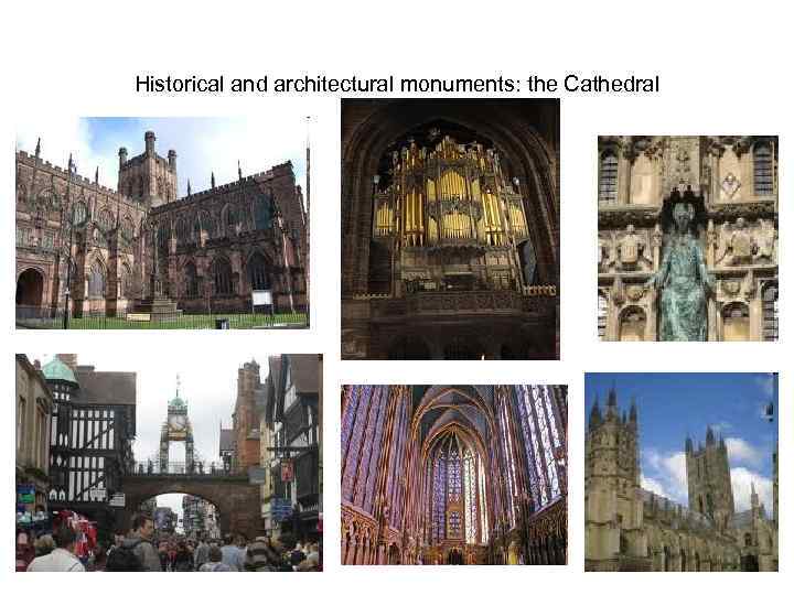 Historical and architectural monuments: the Cathedral 