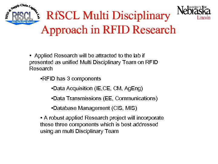 Rf. SCL Multi Disciplinary Approach in RFID Research • Applied Research will be attracted