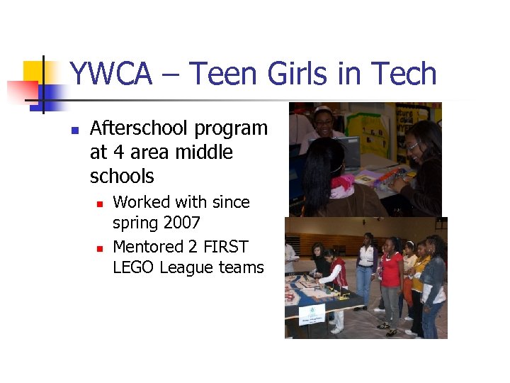 YWCA – Teen Girls in Tech n Afterschool program at 4 area middle schools