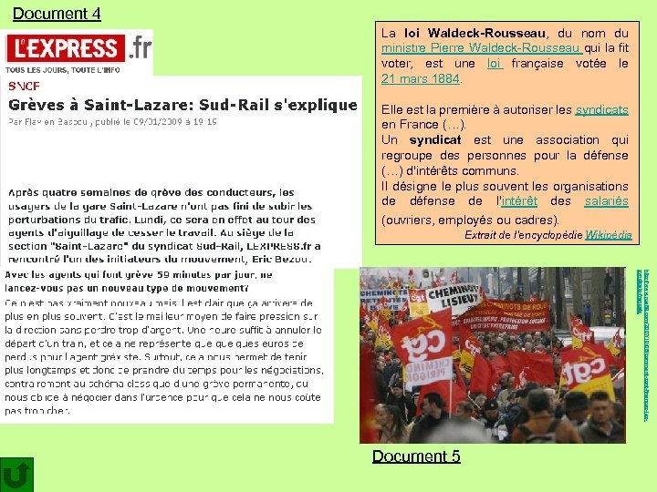 Document 4 La loi Waldeck-Rousseau, du nom du ministre Pierre Waldeck-Rousseau qui la fit