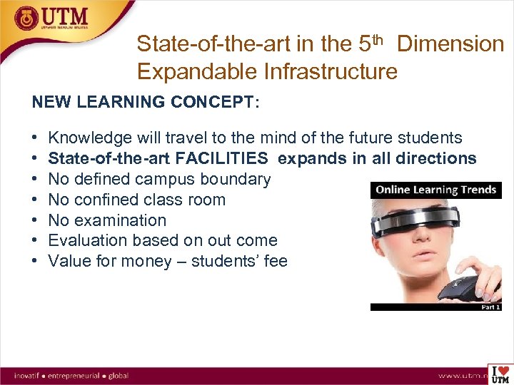 State-of-the-art in the 5 th Dimension Expandable Infrastructure NEW LEARNING CONCEPT: • • Knowledge