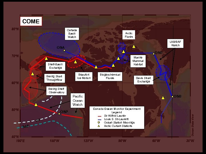 COME Canada Basin Watch Arctic Fluxes LAB/BAF Watch OSA OSD Marine Mammal Habitat Shelf-Basin