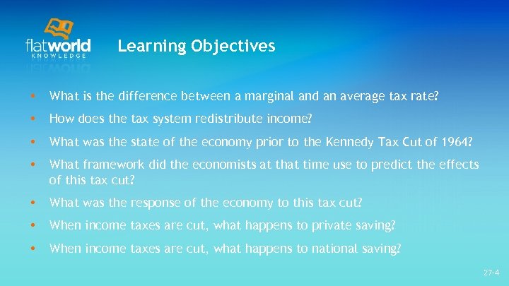 Learning Objectives • What is the difference between a marginal and an average tax