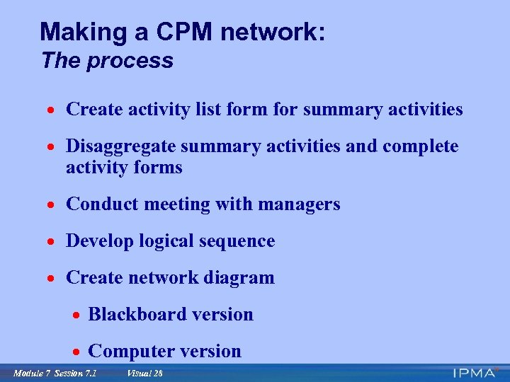 Making a CPM network: The process · Create activity list form for summary activities