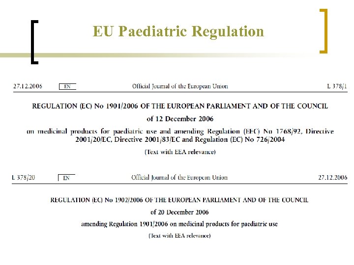 EU Paediatric Regulation 
