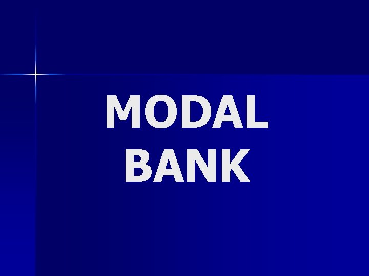 MODAL BANK 