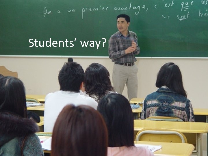 Students’ way? 