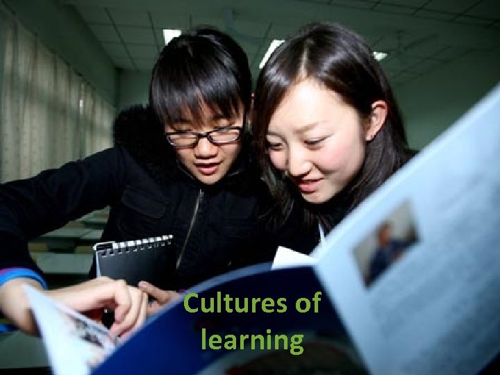 Cultures of learning 