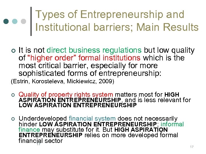 Types of Entrepreneurship and Institutional barriers; Main Results ¢ It is not direct business