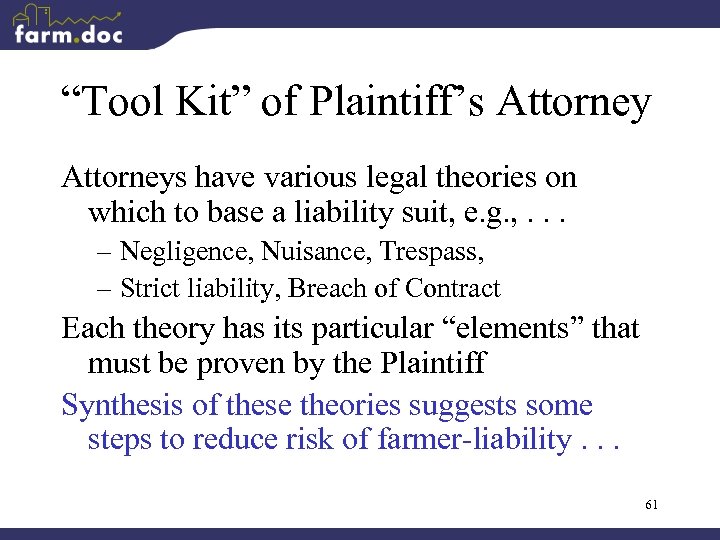 “Tool Kit” of Plaintiff’s Attorneys have various legal theories on which to base a
