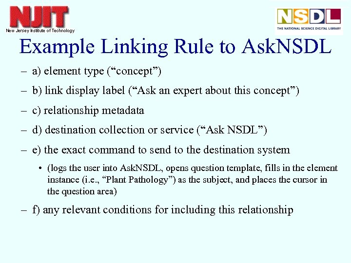 Example Linking Rule to Ask. NSDL – a) element type (“concept”) – b) link