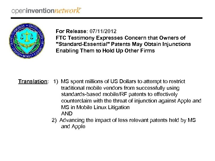 For Release: 07/11/2012 FTC Testimony Expresses Concern that Owners of 