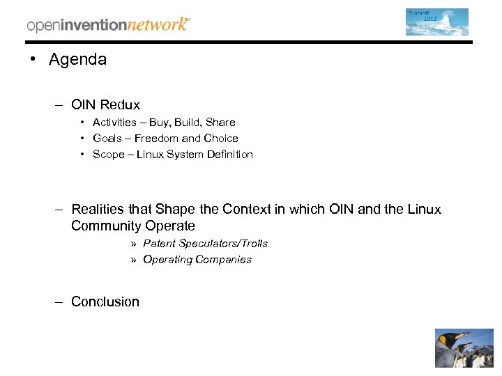  • Agenda – OIN Redux • Activities – Buy, Build, Share • Goals