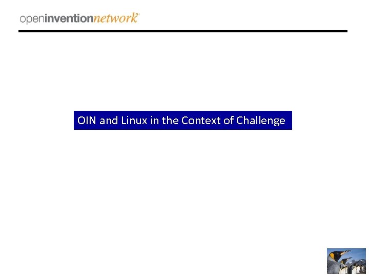 OIN and Linux in the Context of Challenge 