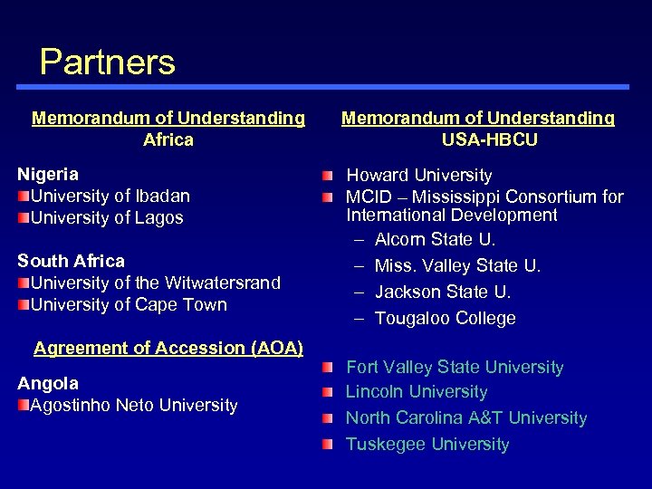 Partners Memorandum of Understanding Africa Nigeria University of Ibadan University of Lagos South Africa