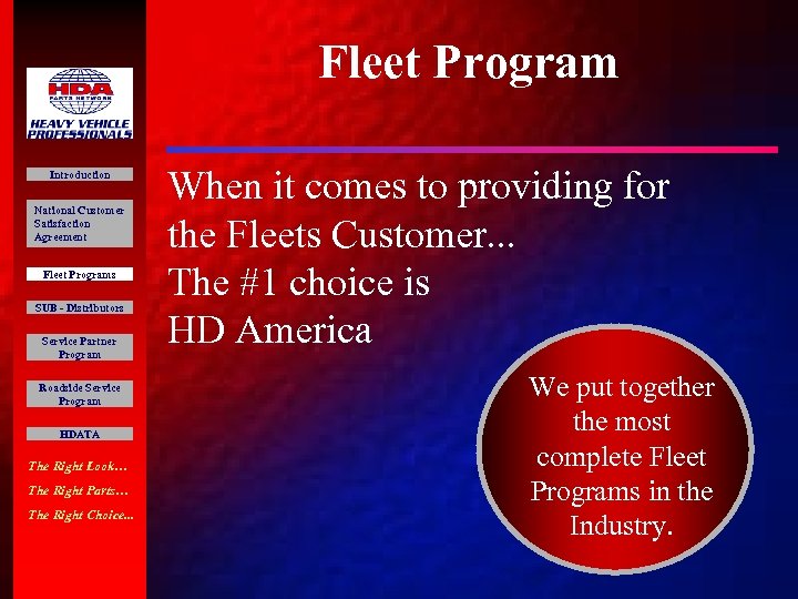 Fleet Program Introduction National Customer Satisfaction Agreement Fleet Programs SUB - Distributors Service Partner
