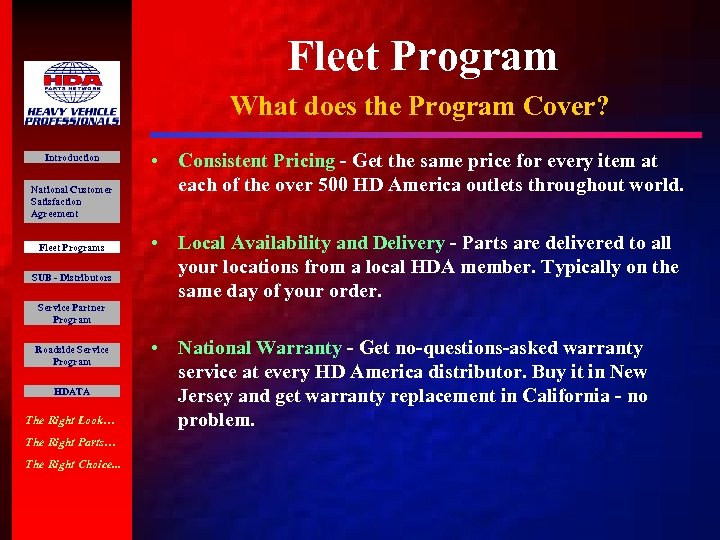 Fleet Program What does the Program Cover? Introduction National Customer Satisfaction Agreement Fleet Programs