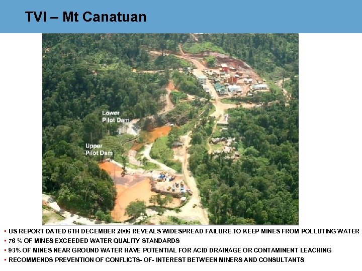 TVI – Mt Canatuan • • US REPORT DATED 6 TH DECEMBER 2006 REVEALS