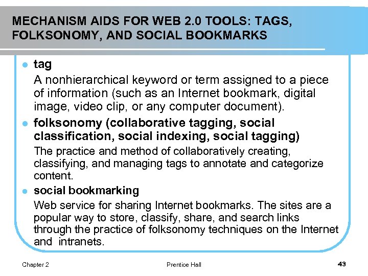 MECHANISM AIDS FOR WEB 2. 0 TOOLS: TAGS, FOLKSONOMY, AND SOCIAL BOOKMARKS l l