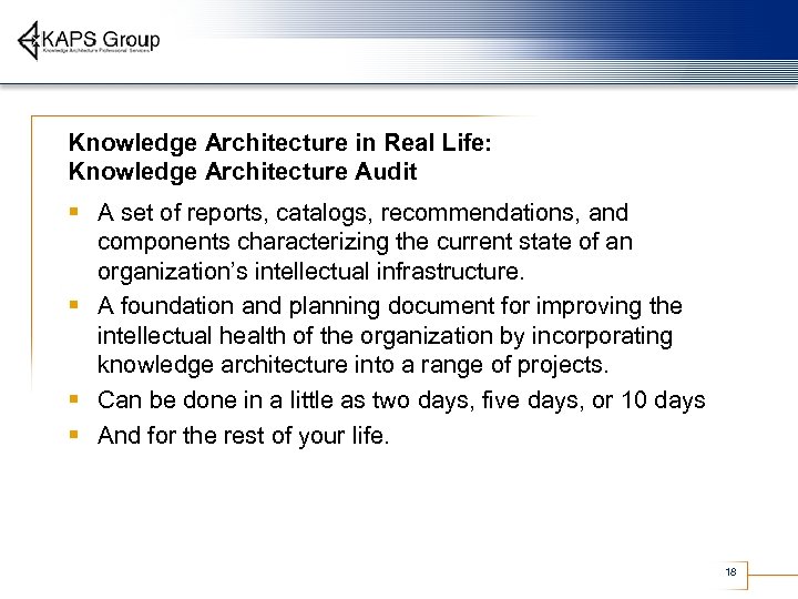 Knowledge Architecture in Real Life: Knowledge Architecture Audit § A set of reports, catalogs,