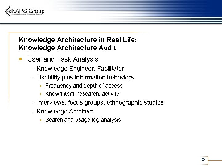 Knowledge Architecture in Real Life: Knowledge Architecture Audit § User and Task Analysis Knowledge