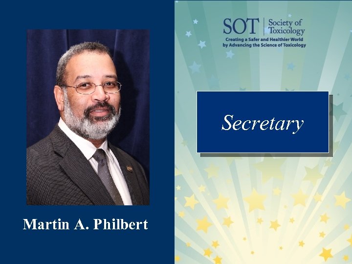 Secretary Martin A. Philbert 